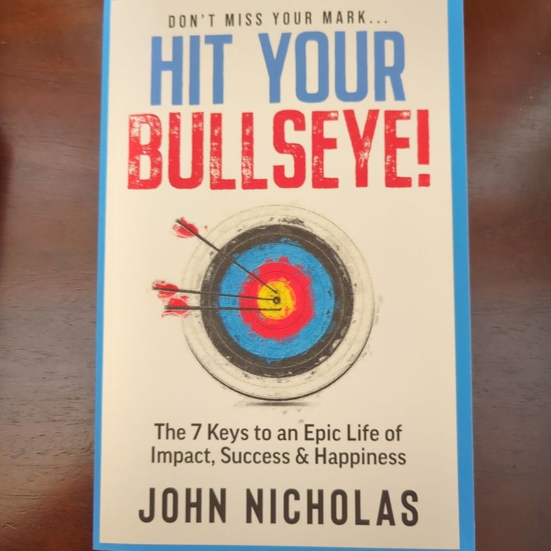 Hit Your Bullseye!