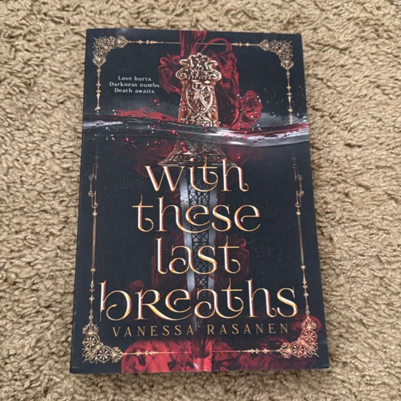 With These Last Breaths