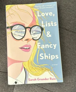 Love, Lists, and Fancy Ships