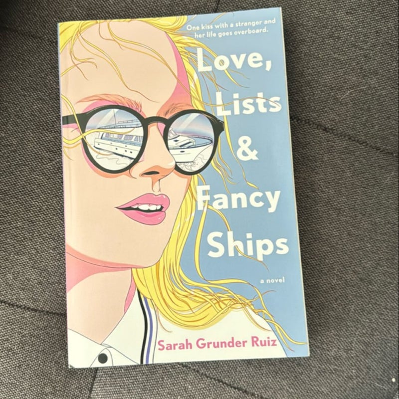 Love, Lists, and Fancy Ships