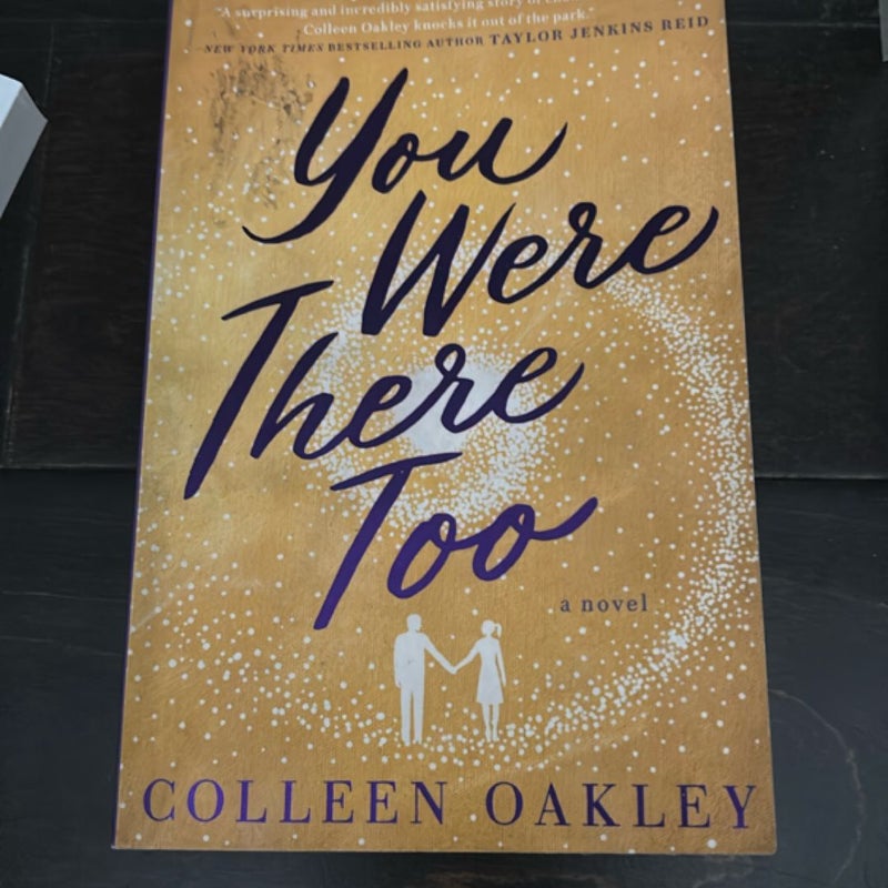 You Were There Too