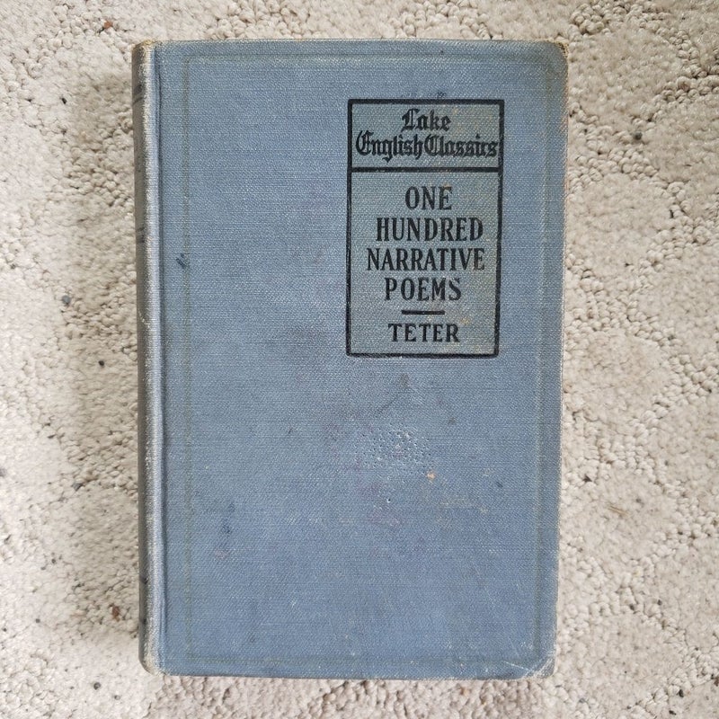 One Hundred Narrative Poems (Lake English Classics Edition, 1918)