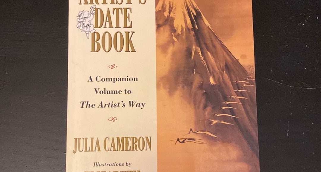 The Artist's Date Book: A Companion Volume to The Artist's Way: Cameron,  Julia: 9780874776539: : Books