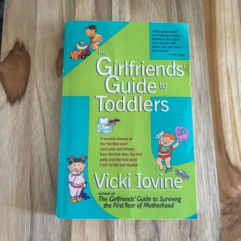 The Girlfriends' Guide to Toddlers