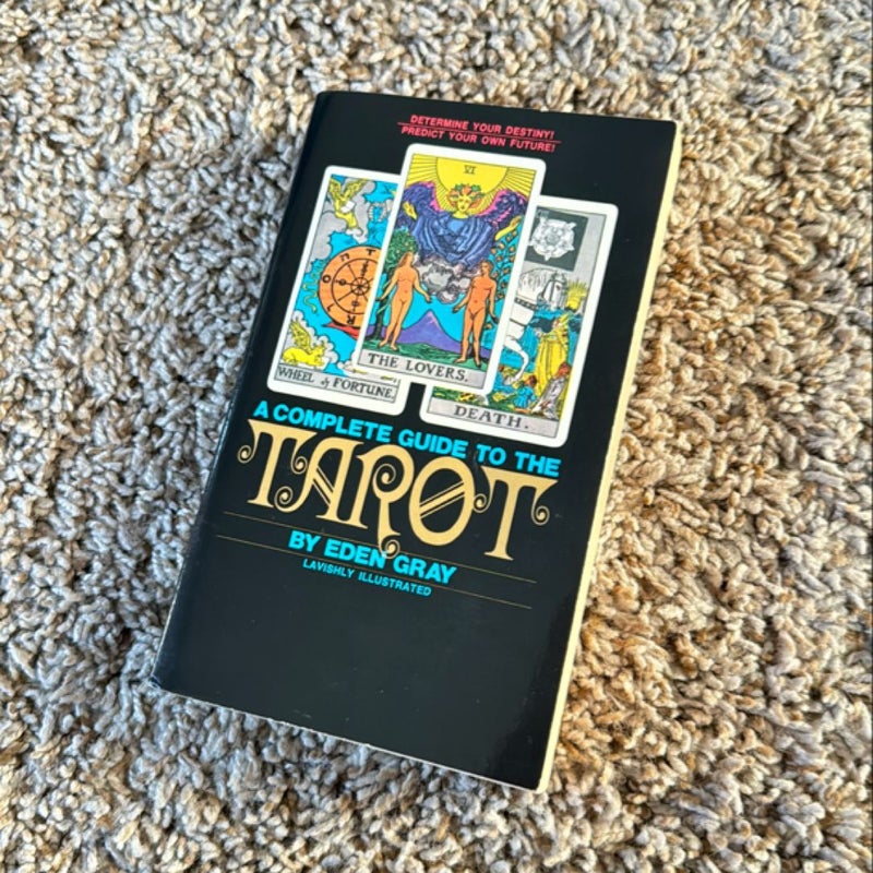 The Complete Guide to the Tarot