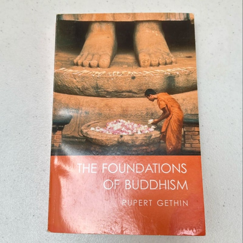 The Foundations of Buddhism