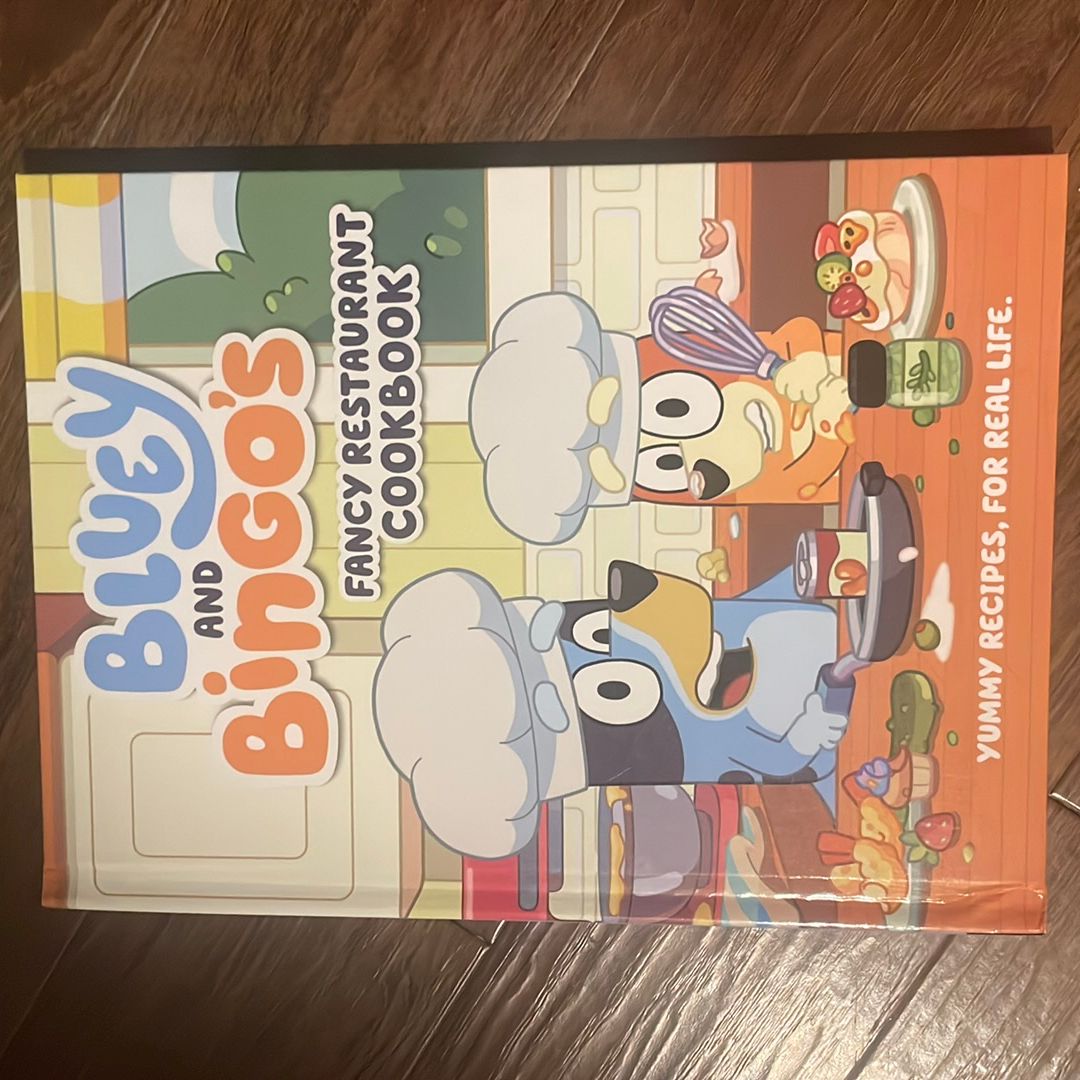 Bluey and Bingo's Fancy Restaurant Cookbook