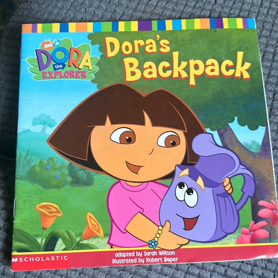 Dora the Explorer: Dora’s Backpack by Sarah Wilson, Paperback | Pangobooks