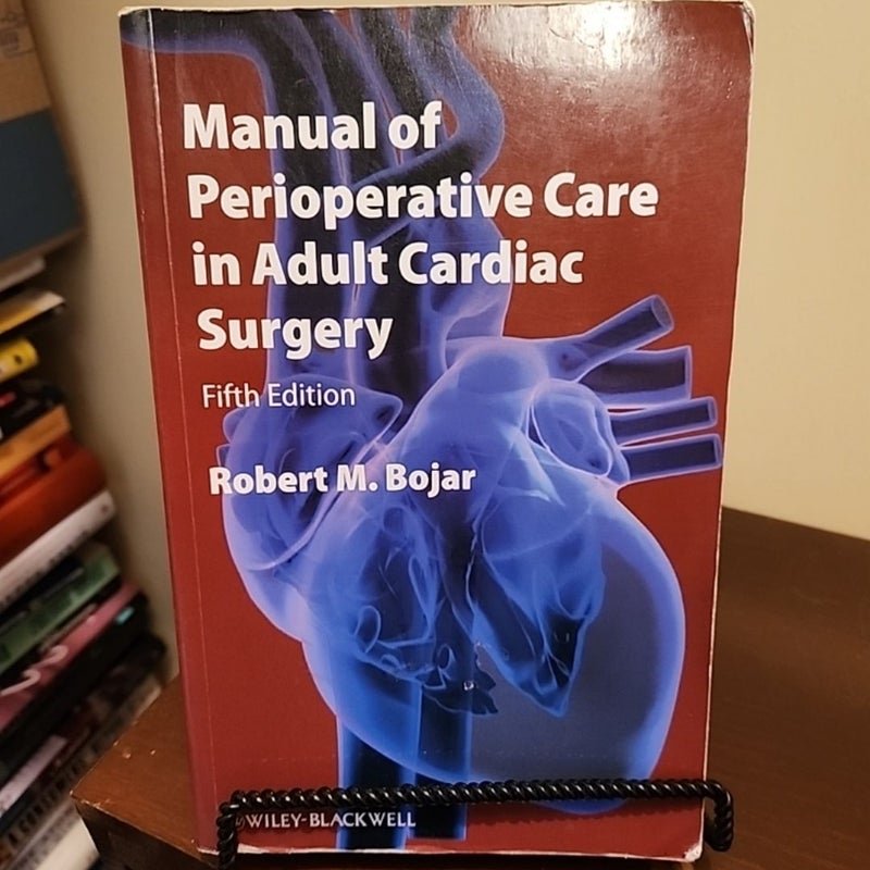 Manual of Perioperative Care in Adult Cardiac Surgery