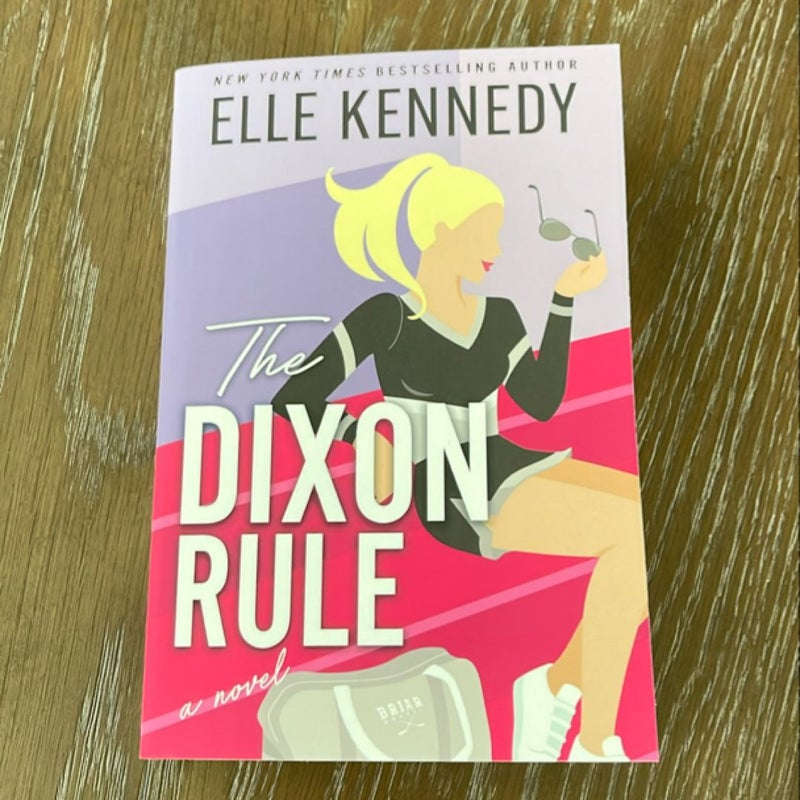 The Dixon Rule *SIGNED*