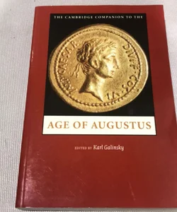 The Cambridge Companion to the Age of Augustus
