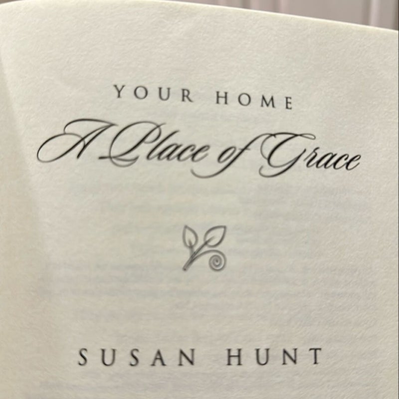 Your Home a Place of Grace