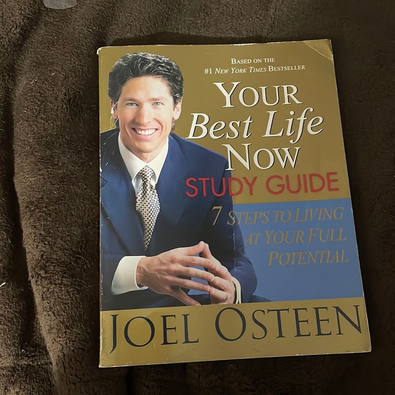 Your Best Life Now Study Guide