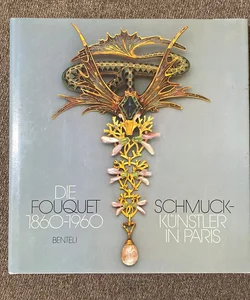 Die Fouquet 1860 - 1960