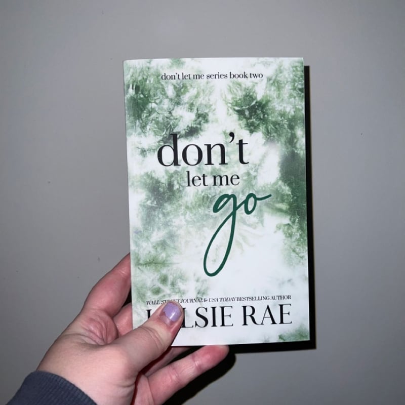 don’t let me go by kelsie rae, Paperback | Pangobooks