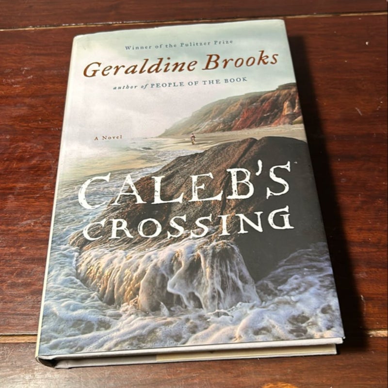 Caleb's Crossing (1st Ed/1st)