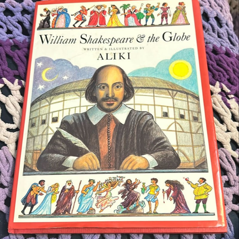 William Shakespeare and the Globe