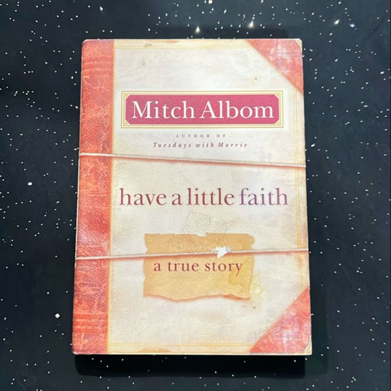 Have a Little Faith