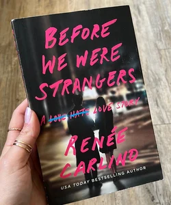 Before We Were Strangers