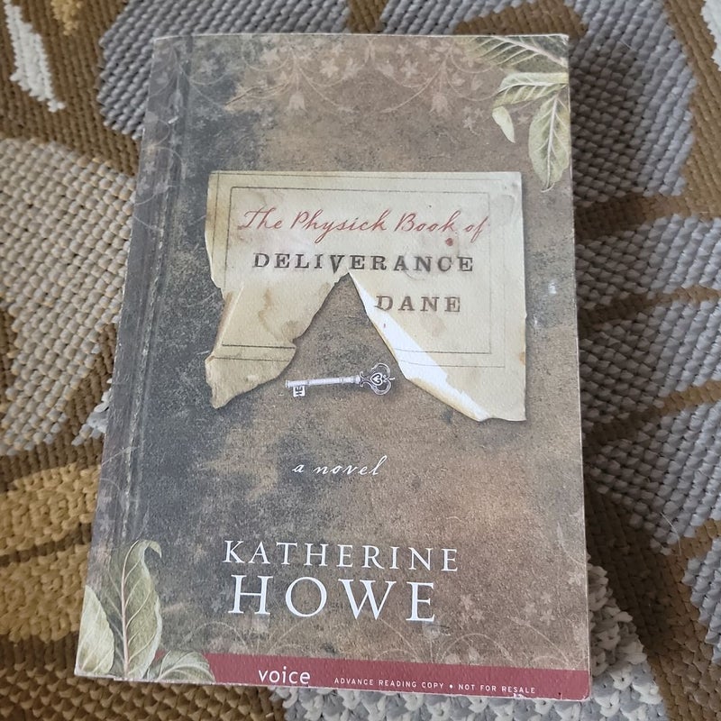The Physick Book of Deliverance Dane ARC