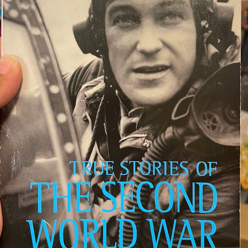 True Stories of the Second World War