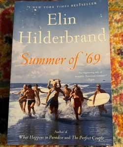Summer of '69 - Paperback - Elin Hilderbrand VERY GOOD