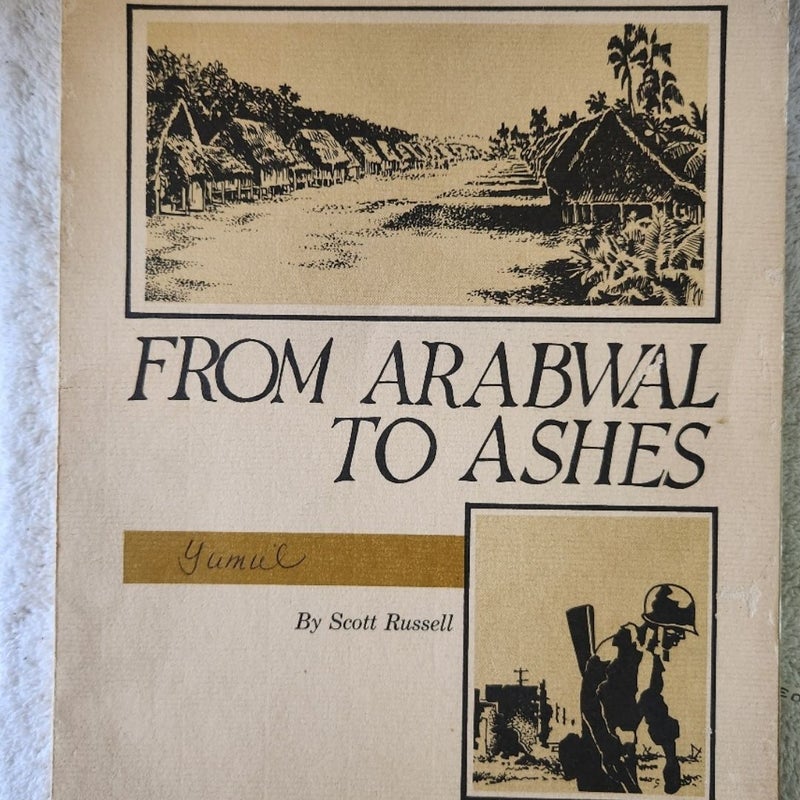 FROM ARABWAL TO ASHES