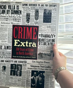 Crime Extra 300 Years of Crime in North America