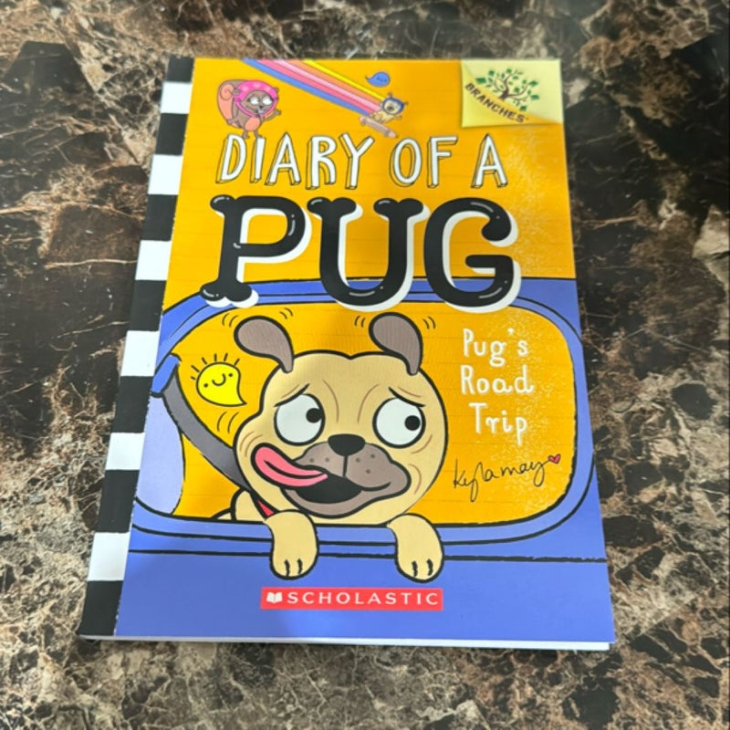 Pug's Road Trip: a Branches Book (Diary of a Pug #7)