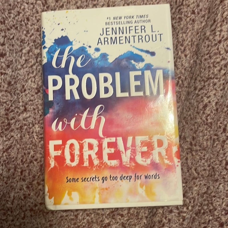 The Problem with Forever