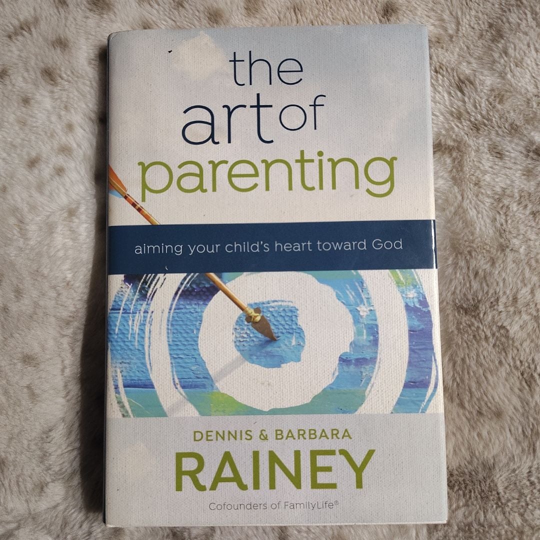 The Art of Parenting