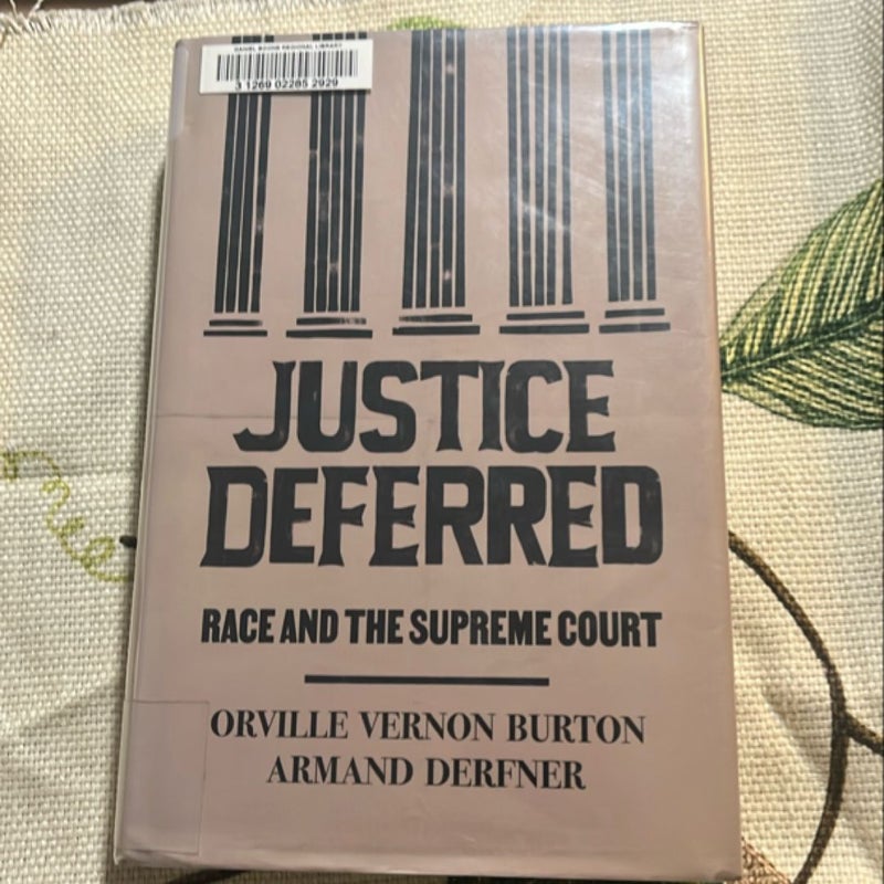 Justice Deferred