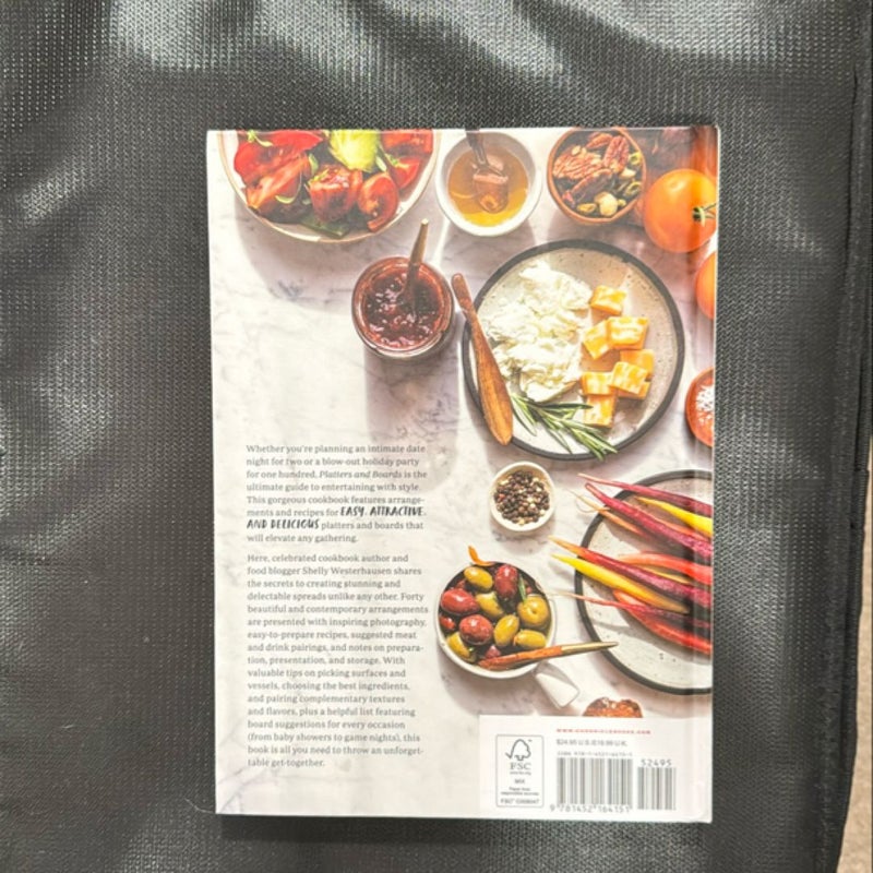 Platters and Boards: Beautiful, Casual Spreads for Every Occasion (Appetizer Cookbooks, Dinner Party Planning Books, Food Presentation Books)