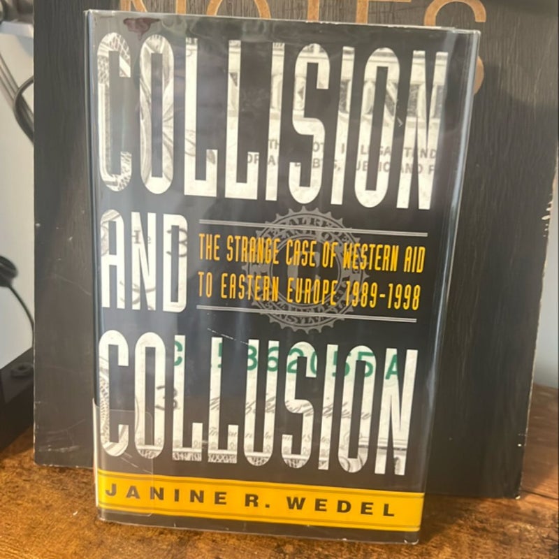 Collision and Collusion