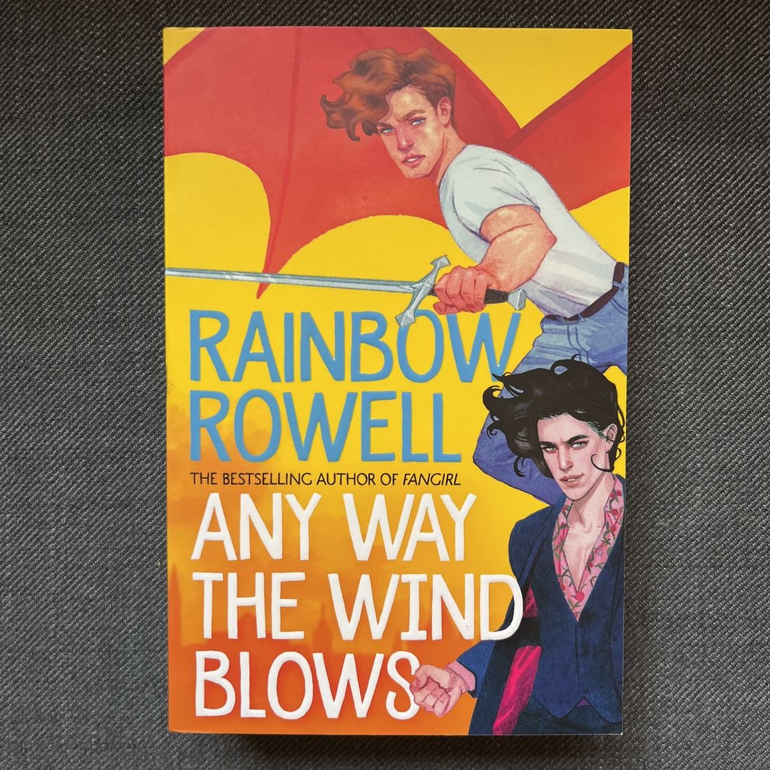 Any Way the Wind Blows: a Simon Snow Novel 3