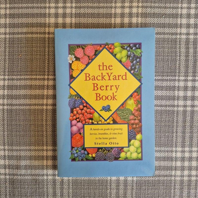 The Backyard Berry Book