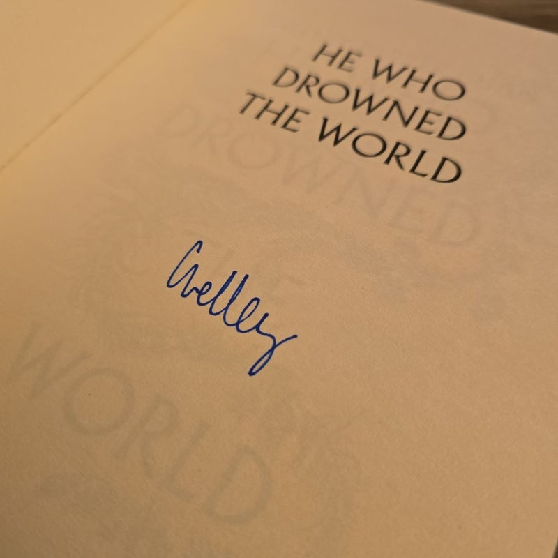 He Who Drowned The World (Signed)