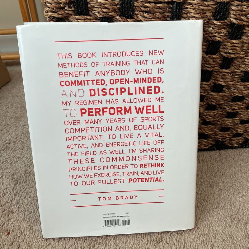 : The TB12 Method: How to Achieve a Lifetime of Sustained Peak  Performance: 9781501180736: Brady, Tom: Books