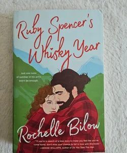 Ruby Spencer's Whisky Year