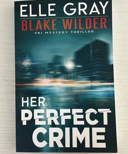 Her Perfect Crime