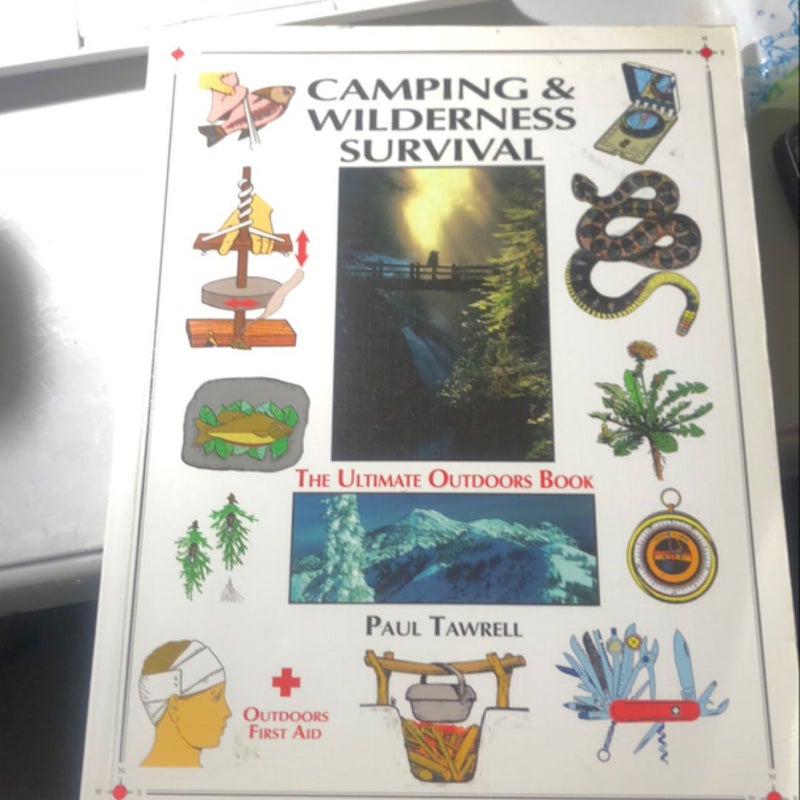 Camping and Wilderness Survival