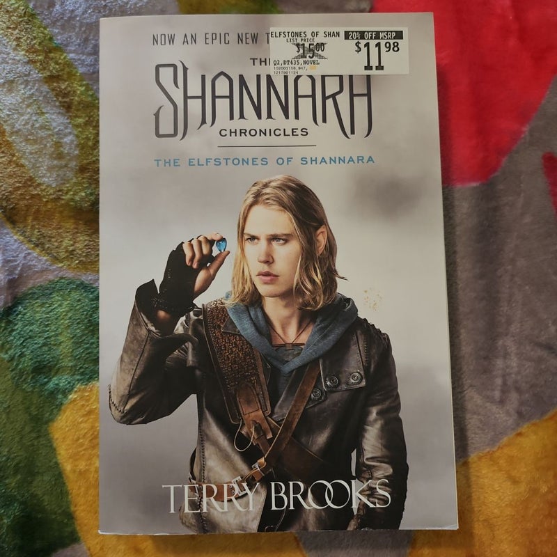 The Elfstones of Shannara (the Shannara Chronicles) (TV Tie-In Edition)