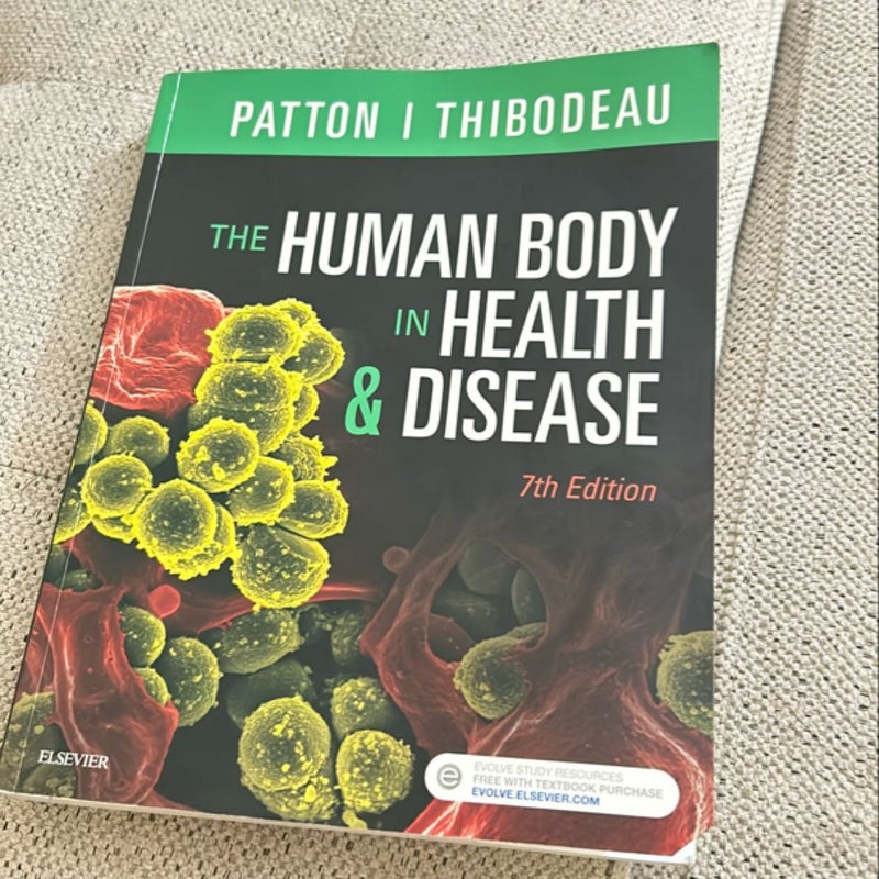 The Human Body in Health and Disease - Softcover