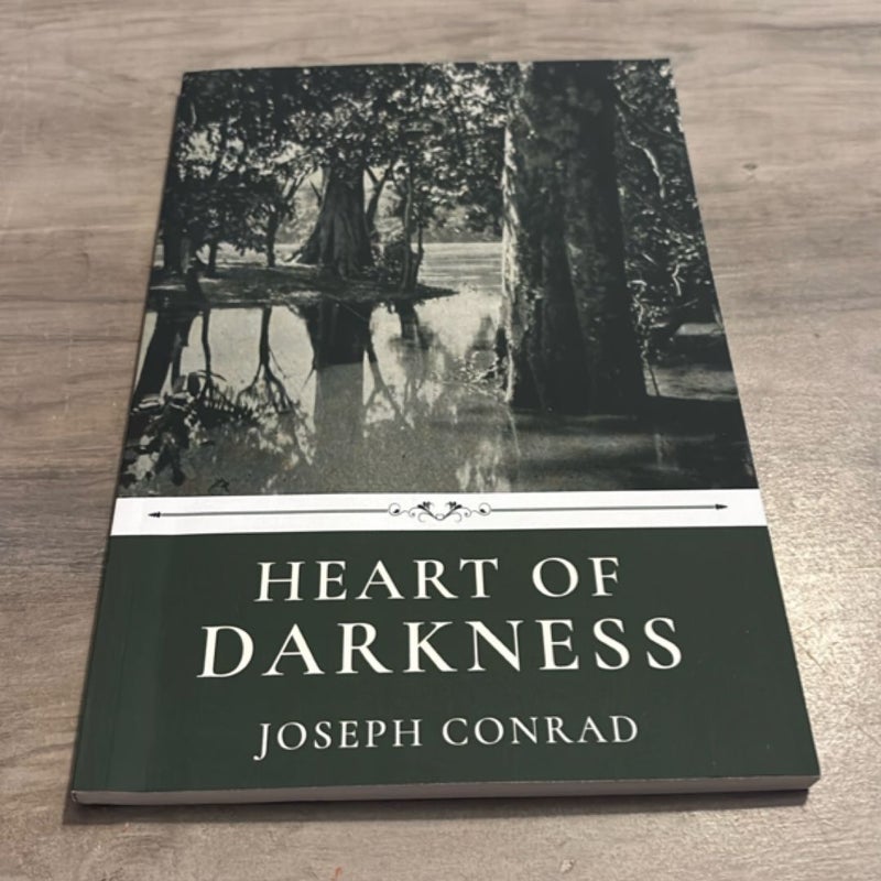 Heart of Darkness by Joseph Conrad