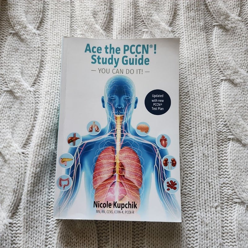 Ace the PCCN® Study Guide