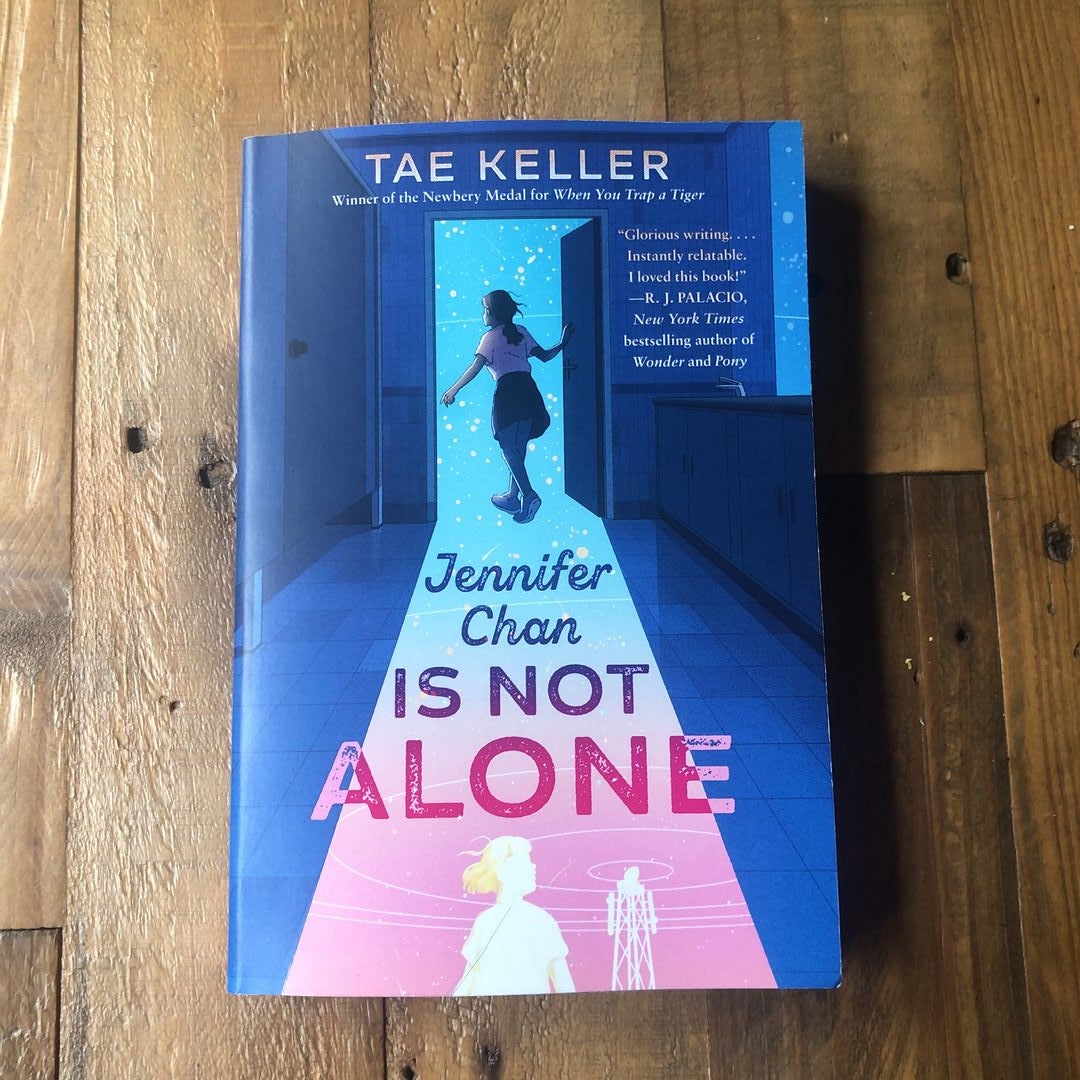 Jennifer Chan Is Not Alone by Tae Keller