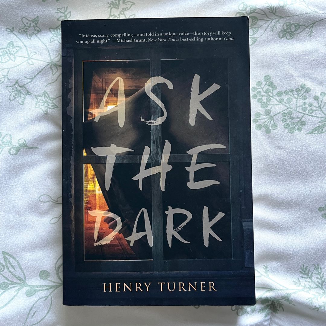 Ask the Dark