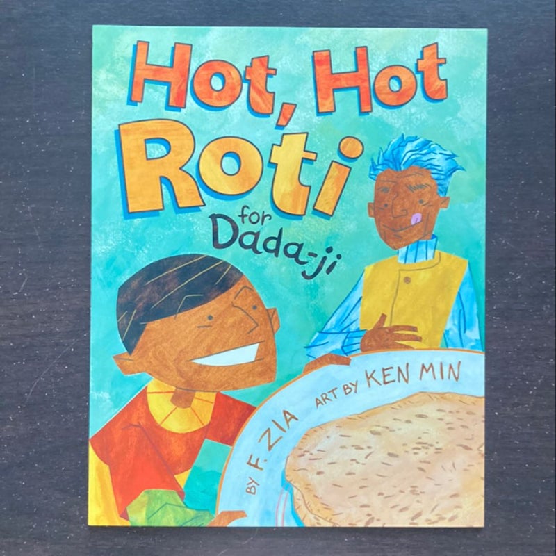 Hot, Hot Roti for Dada-Ji