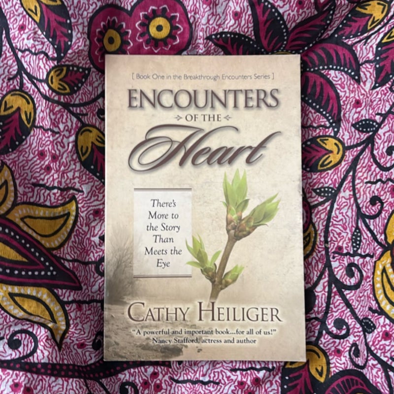 Encounters of the Heart