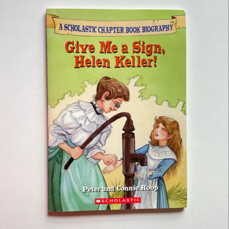 Give Me a Sign, Helen Keller!